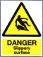 Danger Slippery Surface