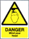 Danger Mind Your Head