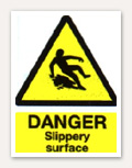 Danger - Slippery Surface